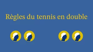 Règles du tennis en double